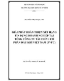 Luận văn Thạc sĩ Kinh tế: Giải pháp hoàn thiện xếp hạng tín dụng doanh nghiệp tại tổng công ty tài chính cổ phần dầu khí việt nam (PVFC)