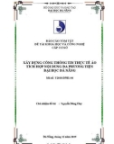 Báo cáo tóm tắt đề tài khoa học và công nghệ cấp Cơ sở: Xây dựng cổng thông tin thực tế ảo tích hợp nội dung đa phương tiện Đại học Đà Nẵng