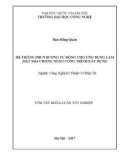 Tóm tắt khóa luận tốt nghiệp Công nghệ Kỹ thuật Cơ điện tử: Hệ thống phun sương tự động cho ứng dụng làm mát mái chống nóng công trình xây dựng