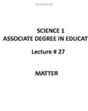 Lecture Science 1 - Associate Degree in Education: Lecture 27 - Dr. Arshad Bashir