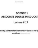 Lecture Science 1 - Associate Degree in Education: Lecture 17 - Dr. Arshad Bashir