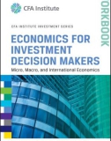 Ebook Economics for investment decision makers workbook: Micro, macro, and international economics - Part 1