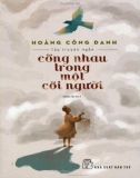 Ebook Cõng nhau trong một cõi người: Phần 1