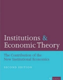 Ebook Institutions and economic theory: The contribution of the new institutional economics (Second edition): Part 1