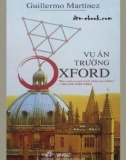 vụ án trường oxford: phần 1 - nxb văn hóa sài gòn