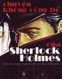 chuyện không công bố của sherlock holmes: phần 1 - nxb văn học