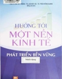 Hướng tới một nền kinh tế phát triển bền vững: Phần 1