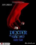 Truyện ngắn Dexter và giấc mơ hắc ám