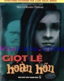 Giọt Lệ Hoàn Hồn _ Người Khăn Trắng