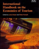 Ebook International handbook on the economics of tourism: Part 1 - Larry Dwyer, Peter Forsyth