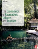 Ebook The economics of recreation, leisure and tourism (Fourth edition): Part 1