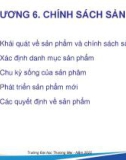 Bài giảng Marketing Du lịch - Chương 6: Chính sách sản phẩm (Năm 2022)