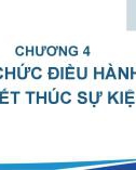 Bài giảng Tổ chức sự kiện du lịch - Chương 4: Tổ chức điều hành và kết thúc sự kiện du lịch