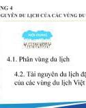 Bài giảng Tài nguyên du lịch - Chương 4: Tài nguyên du lịch của các vùng du lịch Việt Nam