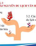 Bài giảng Tài nguyên du lịch - Chương 3: Tài nguyên du lịch văn hóa