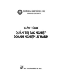 Giáo trình Quản trị tác nghiệp doanh nghiệp lữ hành: Phần 1