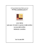 Giáo trình Tổ chức và quản lý điều dưỡng (Ngành: Quản trị du lịch và lữ hành - Cao đẳng) - Trường Cao đẳng Lào Cai