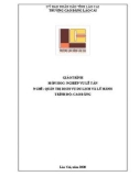 Giáo trình Nghiệp vụ lễ tân (Ngành: Quản trị du lịch và lữ hành - Cao đẳng) - Trường Cao đẳng Lào Cai