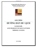 Giáo trình Hướng dẫn du lịch (Nghề: Quản trị dịch vụ du lịch và lữ hành - Trình độ: Cao đẳng) - Cao đẳng Cộng đồng Lào Cai