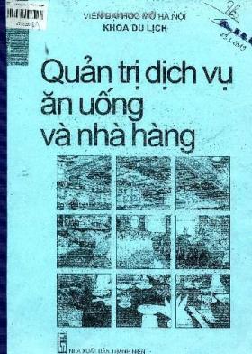 Giáo trình Quản trị dịch vụ ăn uống và nhà hàng: Phần 1 - Trường Đại học Mở Hà Nội