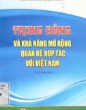 Tìm hiểu Trung Đông và khả năng mở rộng quan hệ hợp tác với Việt Nam: Phần 1