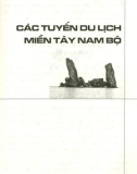 Giới thiệu về Nam bộ và các tuyến du lịch: Phần 2