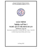 Giáo trình Nghiệp vụ lễ tân 1 (Nghề: Quản trị khách sạn - Trình độ Trung cấp) - Trường Cao đẳng Nghề An Giang