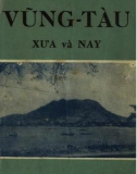 Tìm hiểu về Vũng Tàu xưa và nay: Phần 1 - Huỳnh Minh