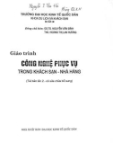 Giáo trình Công nghệ phục vụ trong khách sạn - Nhà hàng (Tái bản lần thứ 2): Phần 1