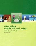 Giáo trình Nghiệp vụ nhà hàng: Cách tiếp cận thực tế (In lần thứ 2) - Phần 1