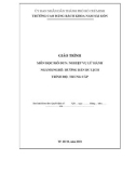 Giáo trình Nghiệp vụ lữ hành (Ngành: Hướng dẫn du lịch - Trung cấp) - Trường Cao đẳng Bách khoa Nam Sài Gòn