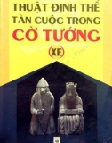 Nghiên cứu thuật định thế tàn cuộc trong cờ tướng: Phần 1