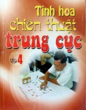 Chiến thuật trung cục trong cờ tướng (Tập 4): Phần 1