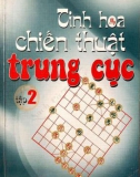 Chiến thuật trung cục trong cờ tướng (Tập 2): Phần 1