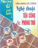 Nghệ thuật tấn công và phòng thủ trong cờ tướng: Phần 1