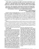 Ứng dụng và đánh giá hiệu quả bài tập nâng cao thể lực chuyên môn cho nam học sinh đội tuyển bóng đá trường Trung học phổ thông Lâm Nghiệp