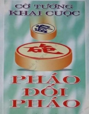 Thuật pháo đối pháo trong cờ tướng: Phần 1