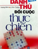 Tuyển tập danh thủ đối cuộc thực chiến (Tập 2): Phần 1