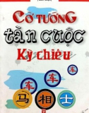 Nghiên cứu cờ tướng tàn cuộc kỳ chiêu: Phần 1