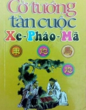 Nghiên cứu cờ tướng tàn cuộc xe - pháo - mã: Phần 1