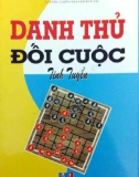 Đối cuộc thực chiến tinh tuyển: Phần 1