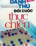 Đối cuộc thực chiến (Tập 1): Phần 1