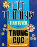 Cờ tướng tinh tuyển (Tập 2): Phần 1