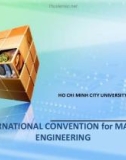 Bài giảng Công ước quốc tế về kỹ thuật hàng hải (International convention for Marine engineering)