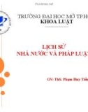 Bài giảng Lịch sử nhà nước và pháp luật: Phần 1 - ThS. Phạm Huy Tiến