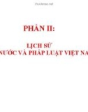 Bài giảng Lịch sử nhà nước và pháp luật: Phần 2 - ThS. Phạm Huy Tiến