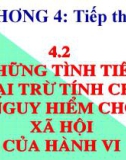 Bài giảng Luật Hình sự - Chương 4: Trách nhiệm hình sự và những tình tiết loại trừ tính nguy hiểm cho xã hội của hành vi (Phần 2)