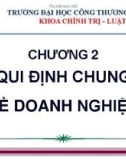 Bài giảng Luật Kinh tế (Economic Law) - Chương 2: Qui định chung về doanh nghiệp