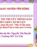 Bài dự thi thuyết trình giáo viên giỏi cấp huyện: Tên biện pháp đổi mới - Một số biện pháp tổ chức hoạt động lễ hội có hiệu quả ở trường mầm non