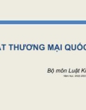 Bài giảng Luật thương mại quốc tế (Năm học 2022-2023)